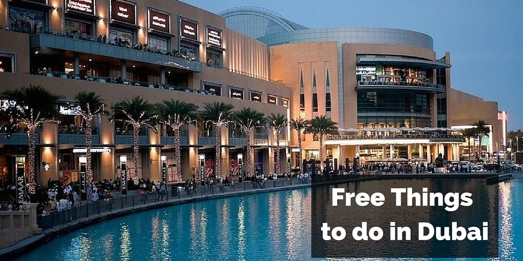 Free Things to do in Dubai